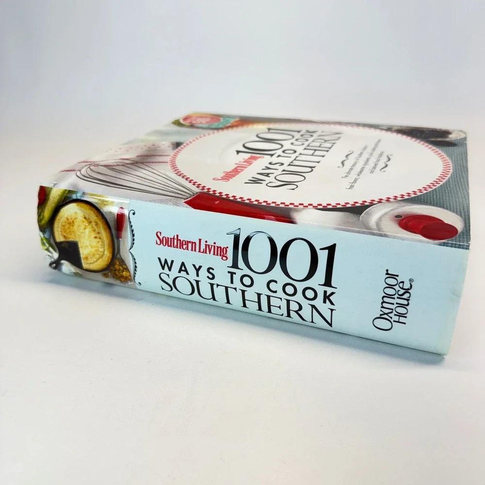 Southern Living 1001 Ways to Cook Southern Hardcover Oxmoor House Cookbook
